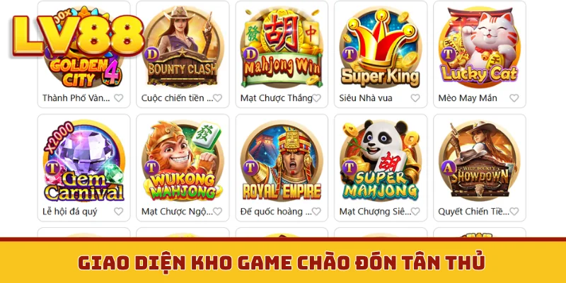 Giao diện kho game chào đón tân thủ