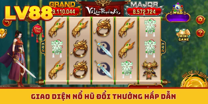 Giao diện nổ hũ đổi thưởng hấp dẫn