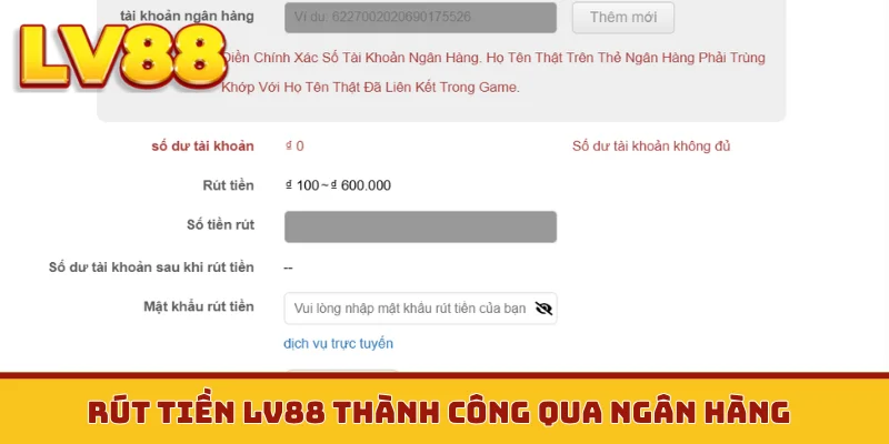 Rút tiền LV88 thành công qua ngân hàng